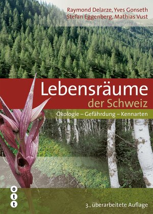 Buchcover Lebensräume der Schweiz | Raymond Delarze | EAN 9783722501499 | ISBN 3-7225-0149-0 | ISBN 978-3-7225-0149-9