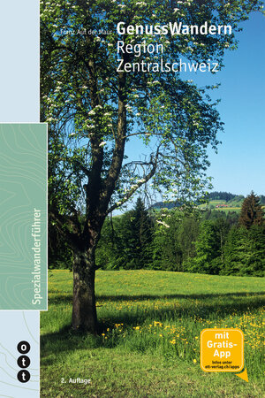 Buchcover GenussWandern | Region Zentralschweiz | Franz Auf der Maur | EAN 9783722501567 | ISBN 3-7225-0156-3 | ISBN 978-3-7225-0156-7