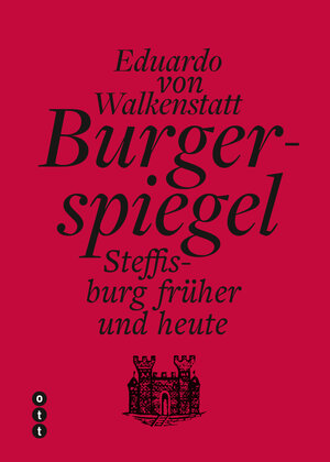 Buchcover Burgerspiegel | Eudardo von Walkenstatt | EAN 9783722501833 | ISBN 3-7225-0183-0 | ISBN 978-3-7225-0183-3