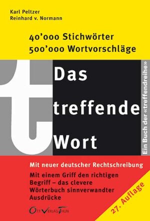 Buchcover Das treffende Wort | Karl Peltzer | EAN 9783722561363 | ISBN 3-7225-6136-1 | ISBN 978-3-7225-6136-3