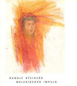 Buchcover Rudolf Steiners malerischer Impuls  | EAN 9783723501207 | ISBN 3-7235-0120-6 | ISBN 978-3-7235-0120-7