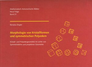 Buchcover Morphologie von Kristallformen und symmetrischen Polyedern | Renatus Ziegler | EAN 9783723510032 | ISBN 3-7235-1003-5 | ISBN 978-3-7235-1003-2