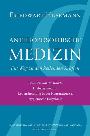 Buchcover Anthroposophische Medizin | Friedwart Husemann | EAN 9783723514184 | ISBN 3-7235-1418-9 | ISBN 978-3-7235-1418-4