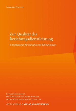 Buchcover Zur Qualität der Beziehungsdienstleistung in Institutionen für Menschen mit Behinderungen | Andreas Fischer | EAN 9783723514597 | ISBN 3-7235-1459-6 | ISBN 978-3-7235-1459-7