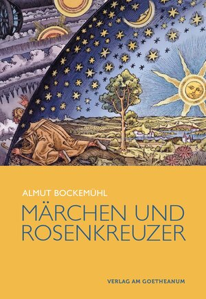 Buchcover Märchen und Rosenkreuzer | Almut Bockemühl | EAN 9783723515198 | ISBN 3-7235-1519-3 | ISBN 978-3-7235-1519-8