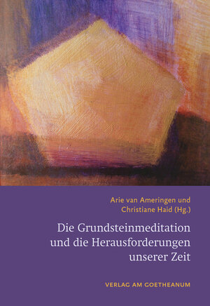 Buchcover Die Grundsteinmeditation und die Herausforderungen unserer Zeit  | EAN 9783723517567 | ISBN 3-7235-1756-0 | ISBN 978-3-7235-1756-7