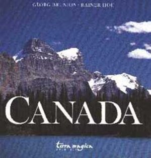 Canada. Der Mythos des Nordens