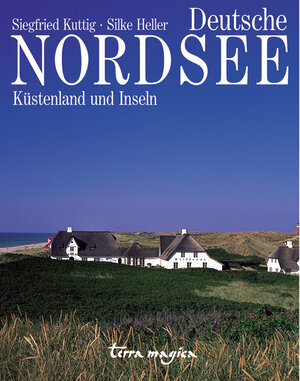 Deutsche Nordsee: Küstenland und Inseln