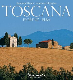 Buchcover Toscana - Florenz - Elba | Antonio Pellegrino | EAN 9783724304142 | ISBN 3-7243-0414-5 | ISBN 978-3-7243-0414-2