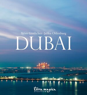 Buchcover Dubai | Björn Göttlicher | EAN 9783724304159 | ISBN 3-7243-0415-3 | ISBN 978-3-7243-0415-9