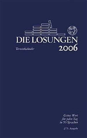Terminkalender mit Losungen 2006 .