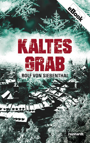 Buchcover Kaltes Grab | Rolf von Siebenthal | EAN 9783724523185 | ISBN 3-7245-2318-1 | ISBN 978-3-7245-2318-5