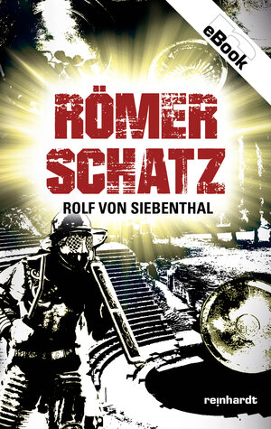 Buchcover Römerschatz | Rolf von Siebenthal | EAN 9783724525851 | ISBN 3-7245-2585-0 | ISBN 978-3-7245-2585-1