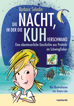 Buchcover Die Nacht, in der die Kuh verschwand | Barbara Saladin | EAN 9783724525899 | ISBN 3-7245-2589-3 | ISBN 978-3-7245-2589-9