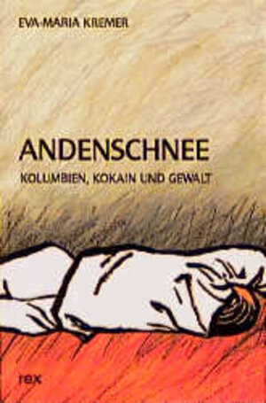 Buchcover Andenschnee | Eva M Kremer | EAN 9783725205455 | ISBN 3-7252-0545-0 | ISBN 978-3-7252-0545-5