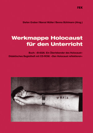 Buchcover Werkmappe Holocaust für den Unterricht | Stefan Graber | EAN 9783725208678 | ISBN 3-7252-0867-0 | ISBN 978-3-7252-0867-8