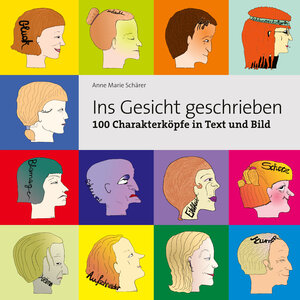 Buchcover Ins Gesicht geschrieben | Anne Marie Schärer | EAN 9783725210312 | ISBN 3-7252-1031-4 | ISBN 978-3-7252-1031-2