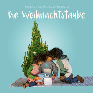 Buchcover Die Weihnachtstaube | Lilian Fankhauser-Lobsiger | EAN 9783725210589 | ISBN 3-7252-1058-6 | ISBN 978-3-7252-1058-9