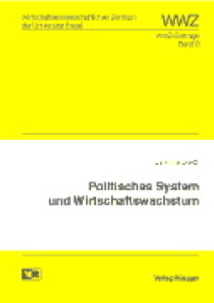 Buchcover Politisches System und Wirtschaftswachstum | Aymo Brunetti | EAN 9783725304516 | ISBN 3-7253-0451-3 | ISBN 978-3-7253-0451-6