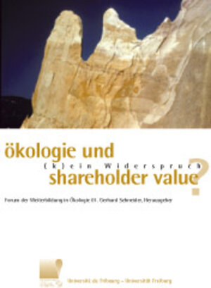 Ökologie und Shareholder Value - (k)ein Widerspruch?