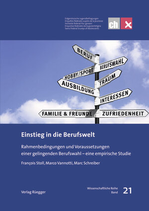 Buchcover Einstieg in die Berufswelt | François Stoll | EAN 9783725309771 | ISBN 3-7253-0977-9 | ISBN 978-3-7253-0977-1
