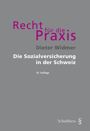 Buchcover Die Sozialversicherung in der Schweiz | Dieter Widmer | EAN 9783725571697 | ISBN 3-7255-7169-4 | ISBN 978-3-7255-7169-7