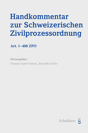 Buchcover Handkommentar zum Schweizer Privatrecht / Handkommentar zur Schweizerischen Zivilprozessordnung (ZPO) | Benedikt Seiler | EAN 9783725571925 | ISBN 3-7255-7192-9 | ISBN 978-3-7255-7192-5