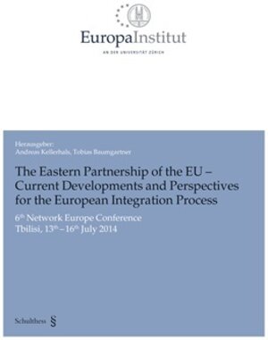 Buchcover The Eastern Partnership of the EU - Current Developments and Perspectives for the European Integration Process  | EAN 9783725573530 | ISBN 3-7255-7353-0 | ISBN 978-3-7255-7353-0