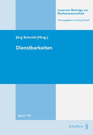 Buchcover Dienstbarkeiten | Bettina Hürlimann-Kaup | EAN 9783725575244 | ISBN 3-7255-7524-X | ISBN 978-3-7255-7524-4