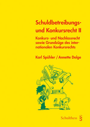 Buchcover Schuldbetreibungs- und Konkursrecht II (PrintPlu§) | Karl Spühler | EAN 9783725575718 | ISBN 3-7255-7571-1 | ISBN 978-3-7255-7571-8