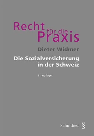 Buchcover Die Sozialversicherung in der Schweiz (PrintPlu§) | Dieter Widmer | EAN 9783725576265 | ISBN 3-7255-7626-2 | ISBN 978-3-7255-7626-5