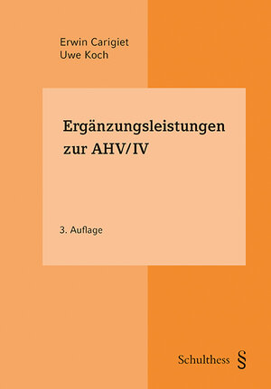 Buchcover Ergänzungsleistungen zur AHV/IV (PrintPlu§) | Erwin Carigiet | EAN 9783725576685 | ISBN 3-7255-7668-8 | ISBN 978-3-7255-7668-5