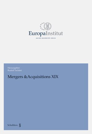 Buchcover Mergers & Acquisitions XIX | Rudolf Tschäni | EAN 9783725577149 | ISBN 3-7255-7714-5 | ISBN 978-3-7255-7714-9