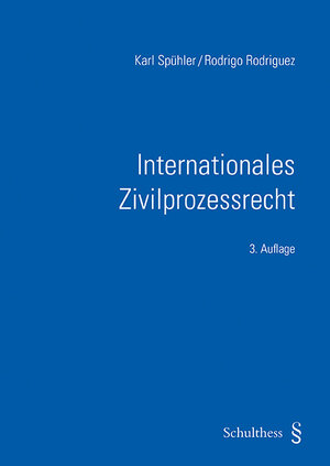 Buchcover Internationales Zivilprozessrecht (PrintPlu§) | Karl Spühler | EAN 9783725581474 | ISBN 3-7255-8147-9 | ISBN 978-3-7255-8147-4