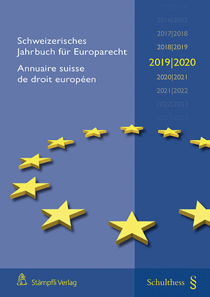 Buchcover Schweizerisches Jahrbuch für Europarecht 2019/2020 / Annuaire suisse de droit européen 2019/2020 (PrintPlu§) | Astrid Epiney | EAN 9783725582297 | ISBN 3-7255-8229-7 | ISBN 978-3-7255-8229-7
