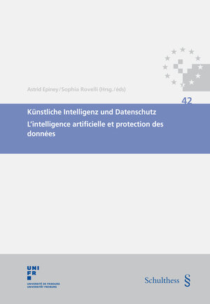 Buchcover Künstliche Intelligenz und Datenschutz / L intelligence artificielle et protection des données | Astrid Epiney | EAN 9783725583324 | ISBN 3-7255-8332-3 | ISBN 978-3-7255-8332-4