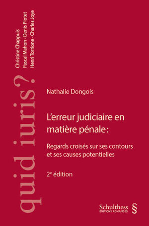 Buchcover L'erreur judiciaire en matière pénale : | Nathalie Dongois | EAN 9783725587506 | ISBN 3-7255-8750-7 | ISBN 978-3-7255-8750-6