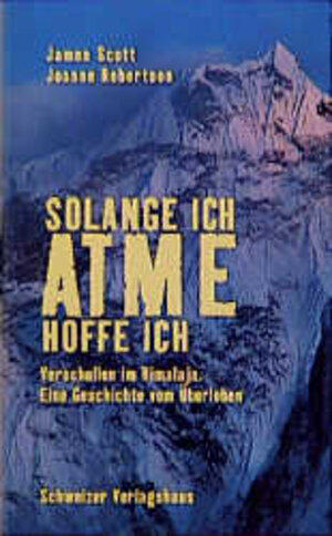 Buchcover Solange ich atme, hoffe ich | James Scott | EAN 9783726367015 | ISBN 3-7263-6701-2 | ISBN 978-3-7263-6701-5