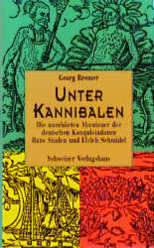 Buchcover Unter Kannibalen | Georg Bremer | EAN 9783726367053 | ISBN 3-7263-6705-5 | ISBN 978-3-7263-6705-3