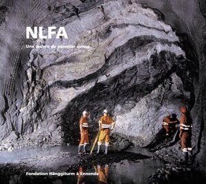 Buchcover NLFA - Une œuvre de pionnier suisse | Richard Sinniger | EAN 9783726600778 | ISBN 3-7266-0077-9 | ISBN 978-3-7266-0077-8