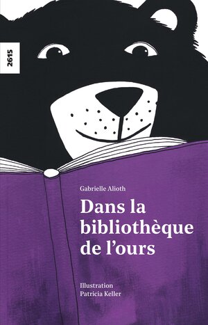 Buchcover Dans la bibliothèque de l'ours | Gabrielle Alioth | EAN 9783726901912 | ISBN 3-7269-0191-4 | ISBN 978-3-7269-0191-2
