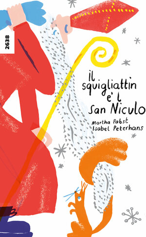 Buchcover Il squigliattin e' l San Niculo | Martha Pabst | EAN 9783726902186 | ISBN 3-7269-0218-X | ISBN 978-3-7269-0218-6