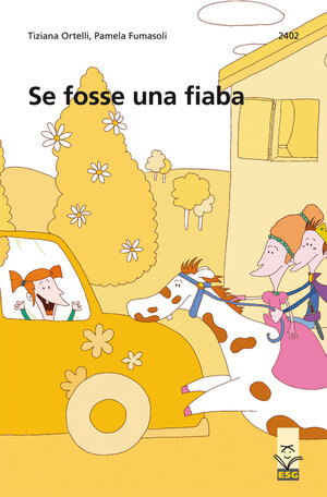 Buchcover Se fosse una fiaba | Tiziana Ortelli | EAN 9783726902742 | ISBN 3-7269-0274-0 | ISBN 978-3-7269-0274-2