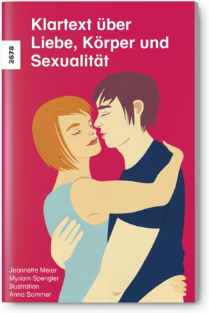 Buchcover Klartext über Liebe, Körper und Sexualität | Myriam Spengler | EAN 9783726903633 | ISBN 3-7269-0363-1 | ISBN 978-3-7269-0363-3