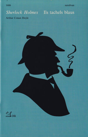 Buchcover Sherlock Holmes. Ils tachlels blaus | Arthur Conan Doyle | EAN 9783726907624 | ISBN 3-7269-0762-9 | ISBN 978-3-7269-0762-4