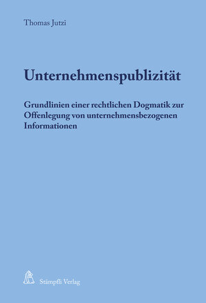 Buchcover Unternehmenspublizität | Thomas Jutzi | EAN 9783727206795 | ISBN 3-7272-0679-9 | ISBN 978-3-7272-0679-5
