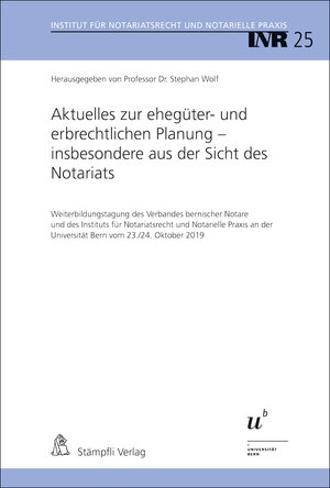 Buchcover Aktuelles zur ehegüter- und erbrechtlichen Planung - insbesondere aus der Sicht des Notariats  | EAN 9783727207655 | ISBN 3-7272-0765-5 | ISBN 978-3-7272-0765-5