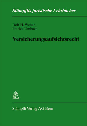Buchcover Versicherungsaufsichtsrecht | Rolf H. Weber | EAN 9783727207976 | ISBN 3-7272-0797-3 | ISBN 978-3-7272-0797-6