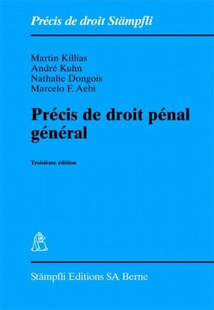 Buchcover Précis de droit pénal général | Martin Killias | EAN 9783727209642 | ISBN 3-7272-0964-X | ISBN 978-3-7272-0964-2