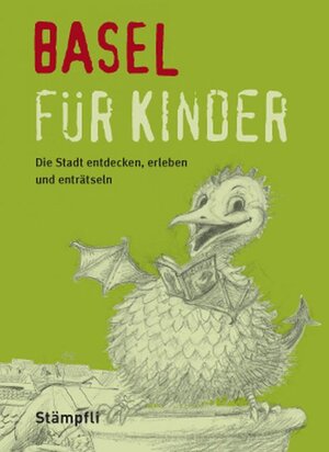 Buchcover Basel für Kinder | Joke Verdegaal | EAN 9783727213335 | ISBN 3-7272-1333-7 | ISBN 978-3-7272-1333-5